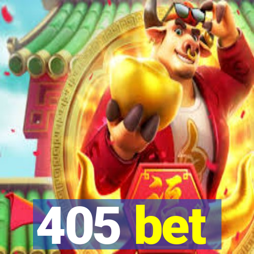 405 bet